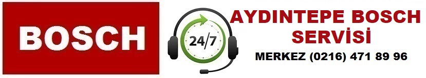 Aydıntepe Bosch Servisi